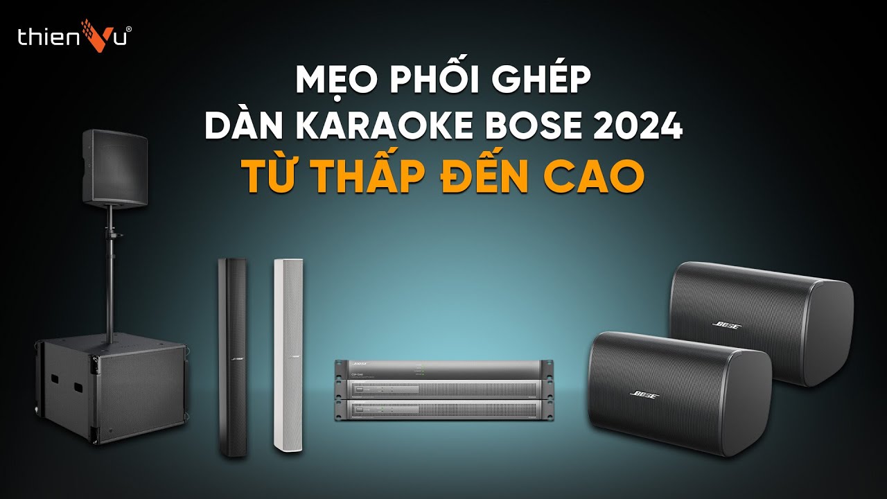 Tất Tần Tật Kinh Nghiệm Phối Ghép Dàn Karaoke Gia Đình 