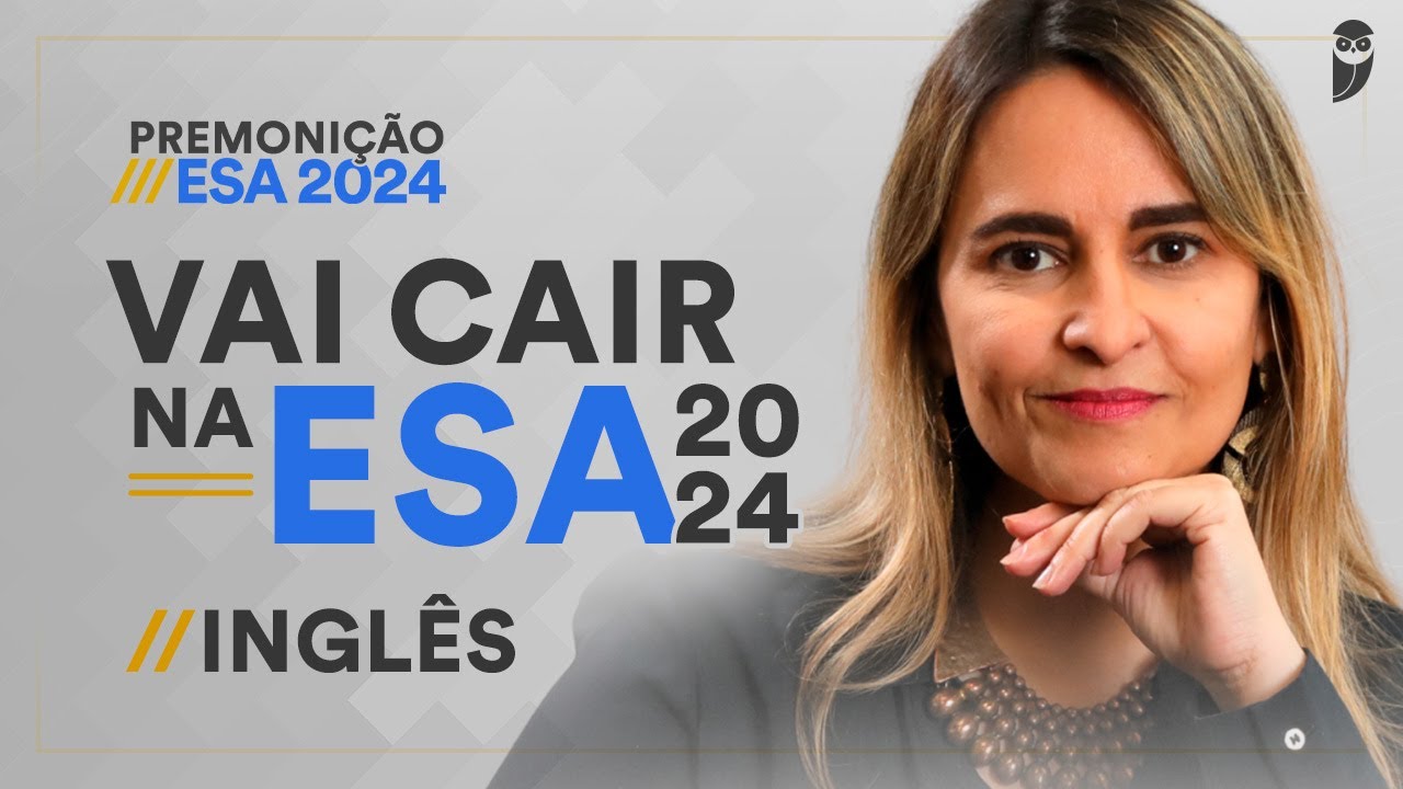 Premonição ESA: Inglês com Profa. Andrea Belo