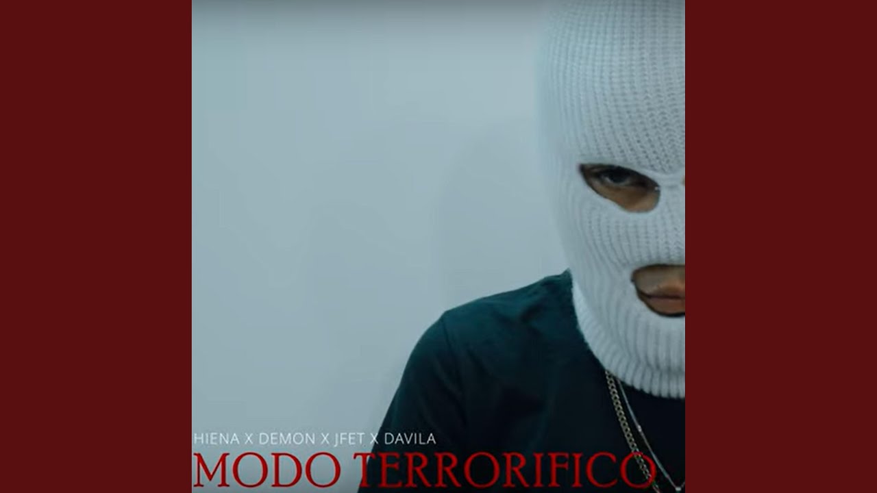MODO TERRORIFICO (feat. HIENA, DMONJKD, JFET & DAVILA)