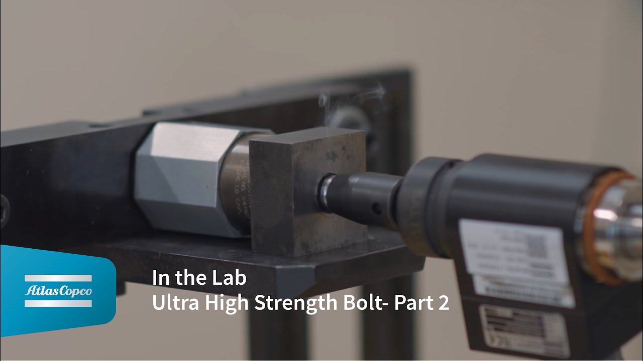 In the Lab: Ultra High Strength Bolt Test-PART 2 | Atlas Copco USA