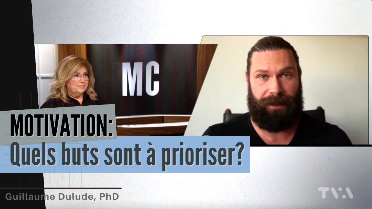 Motivation: Quels buts sont à prioriser?