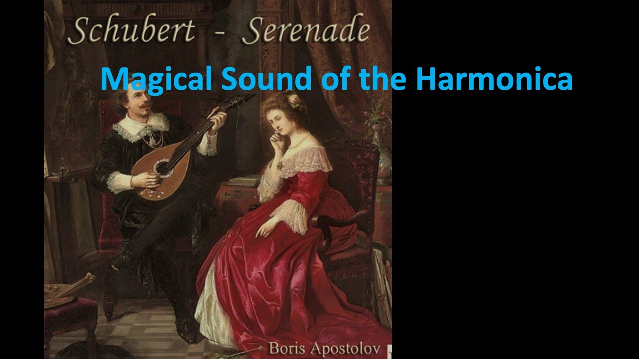 Magical Sound of the Harmonica: Serenade by Schubert