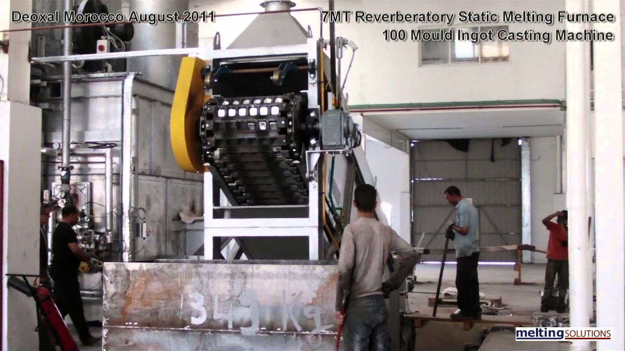 Reverbatory Static Melting Furnace and 100 Mould Ingot Casting Machine