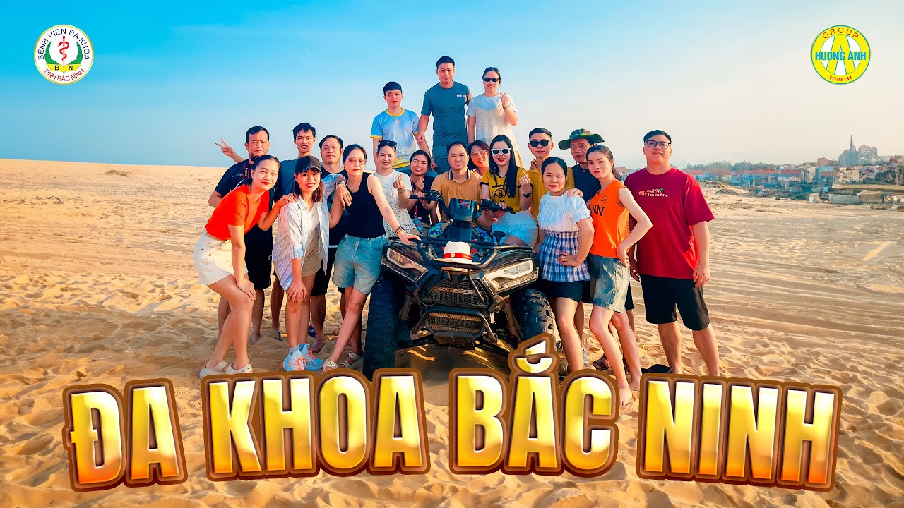 ĐOÀN SỐ 2 - BỆNH VIỆN ĐA KHOA TỈNH BẮC NINH | THAM QUAN & NGHỈ DƯỠNG TẠI QUẢNG BÌNH 4N3Đ