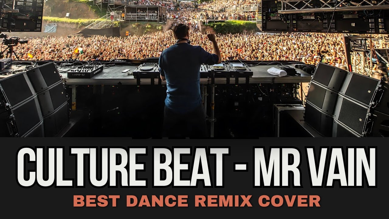 Mr Vain (Culture Beat 2025 Dance Remix by Geo Da Silva & George Buldy)