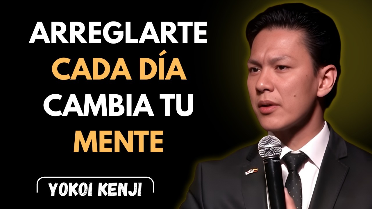 LA PODEROSA RAZÓN POR LA QUE DEBES ARREGLARTE TODOS LOS DÍAS | Yokoi Kenji Español 👔🔥✨