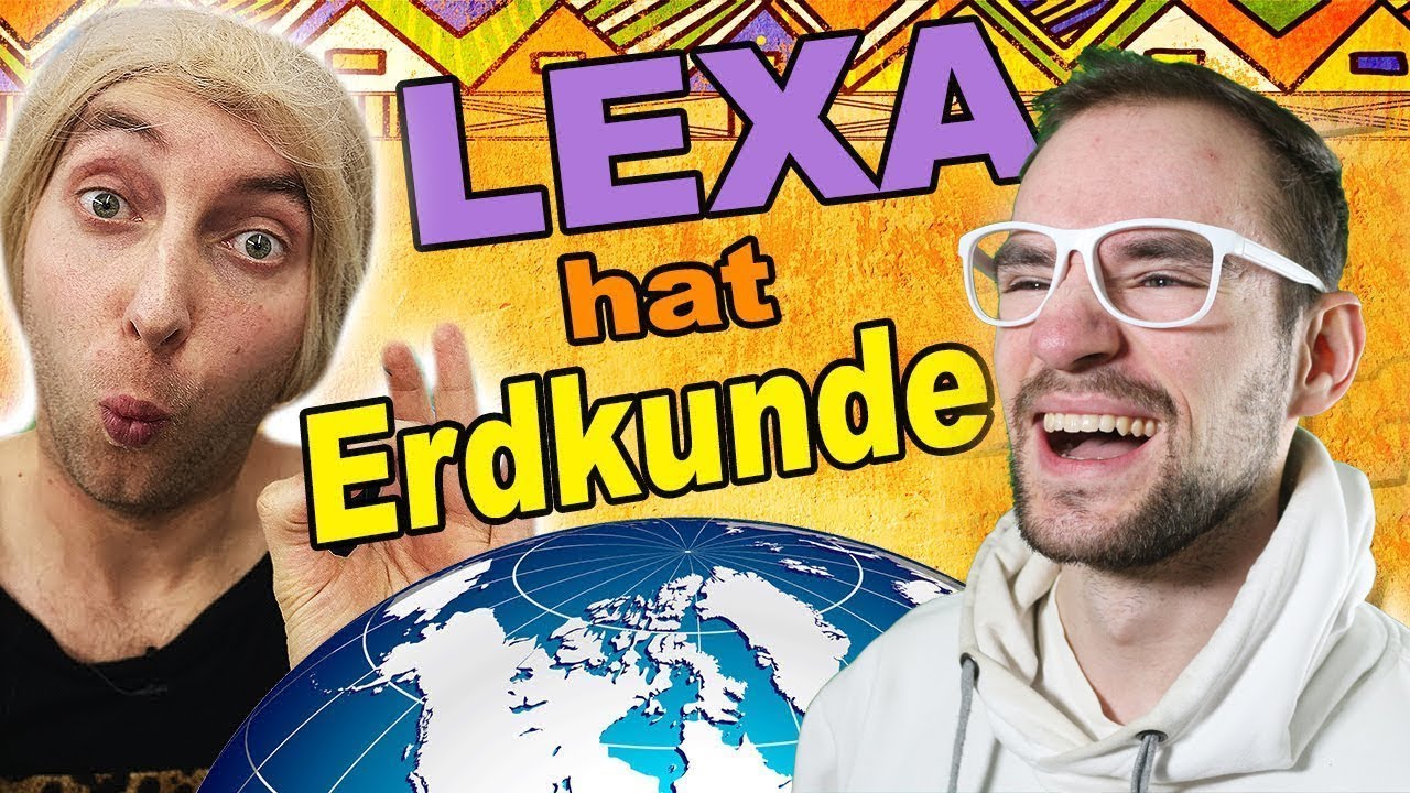 Lexa hat Erdkunde | Freshtorge | REACTION