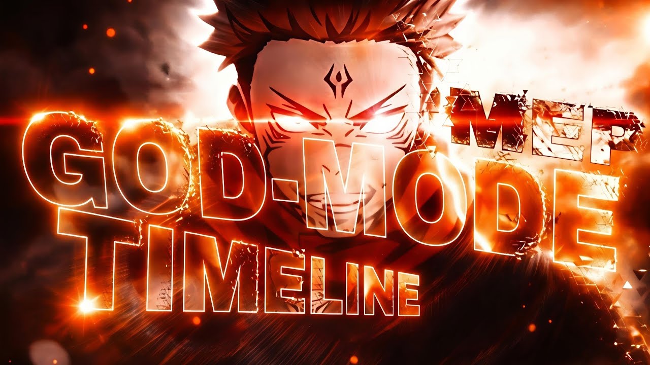 「 GOD-MODE TIMELINE 」- MEP