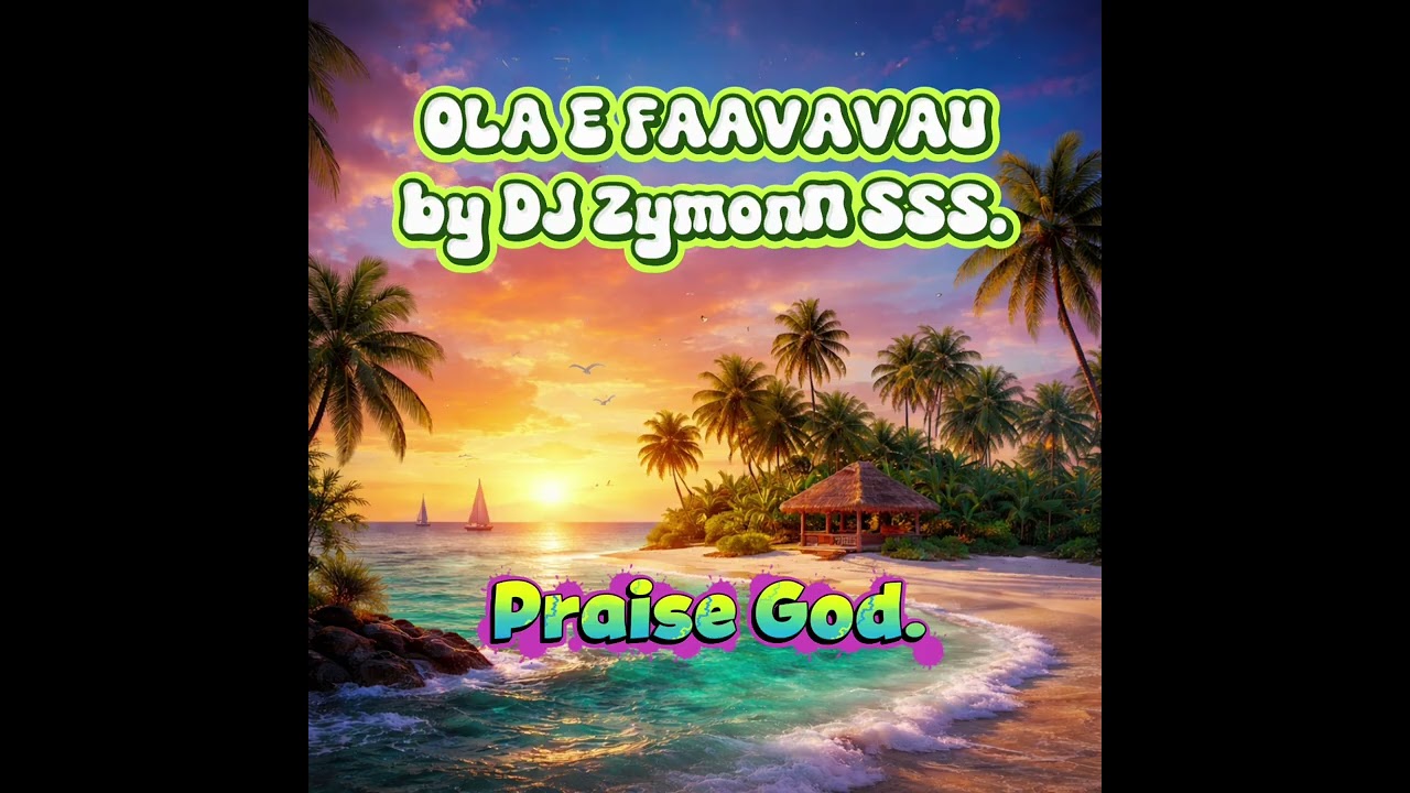 OLA E FAAVAVAU.(Please like and subscribe)🙏Ia mālie lau faafofoga ma ia Viia ai le Atua🙏♥️AI version