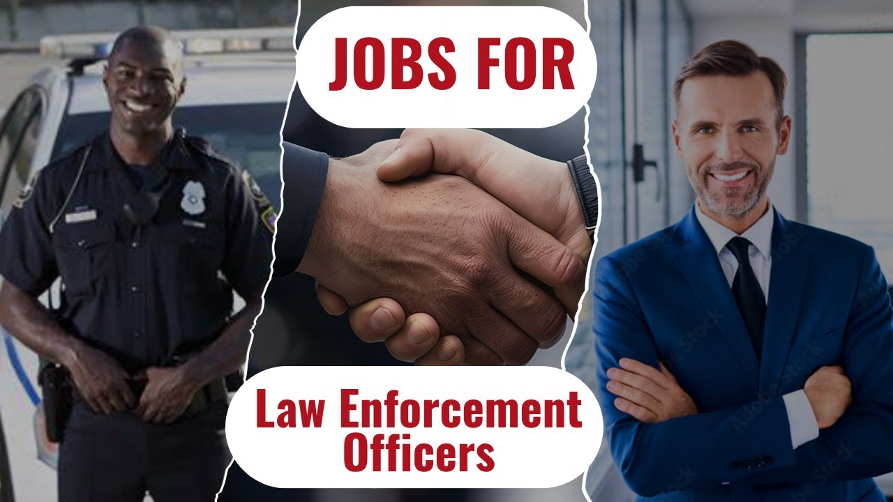 Top Jobs for Former Police Officers: Private Sector Careers