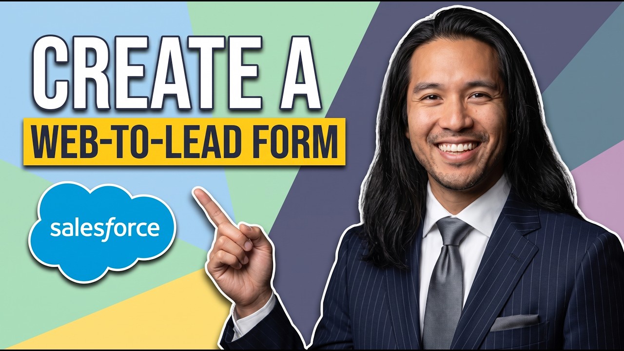 How To Create A Web To Lead Form In Salesforce (Easy Guide)
