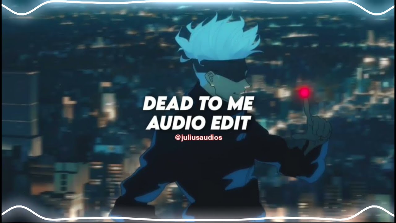Dead to me - Sex whales & Fraxo [edit audio]