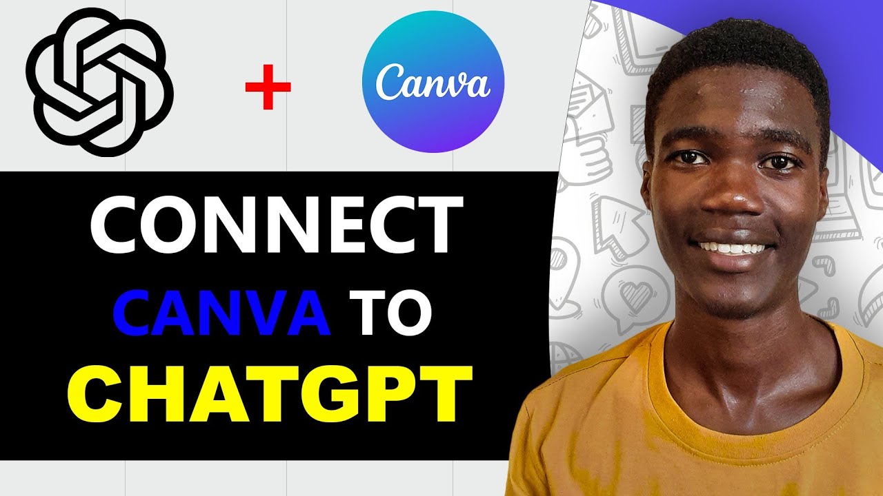 How To Connect Canva to ChatGPT (Quick & Easy Guide)