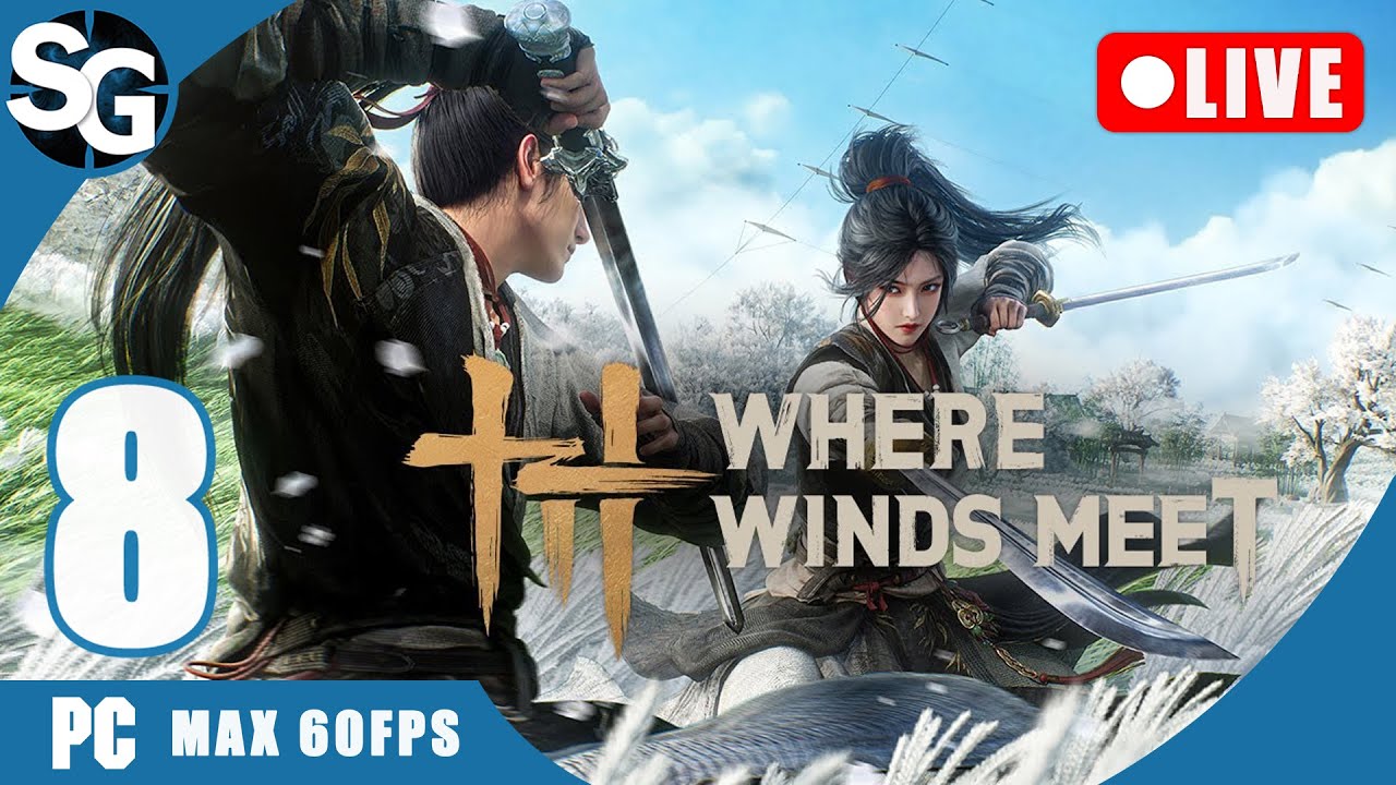 🔴 LIVE | Where Winds Meet | Kaifeng Exploration Gameplay (No Commentary) | Session 8