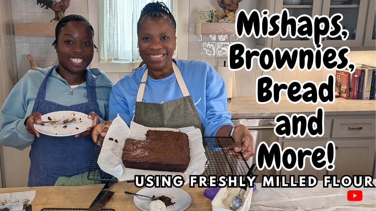 Let's Chat! Mishaps, Brownies, Bread and More