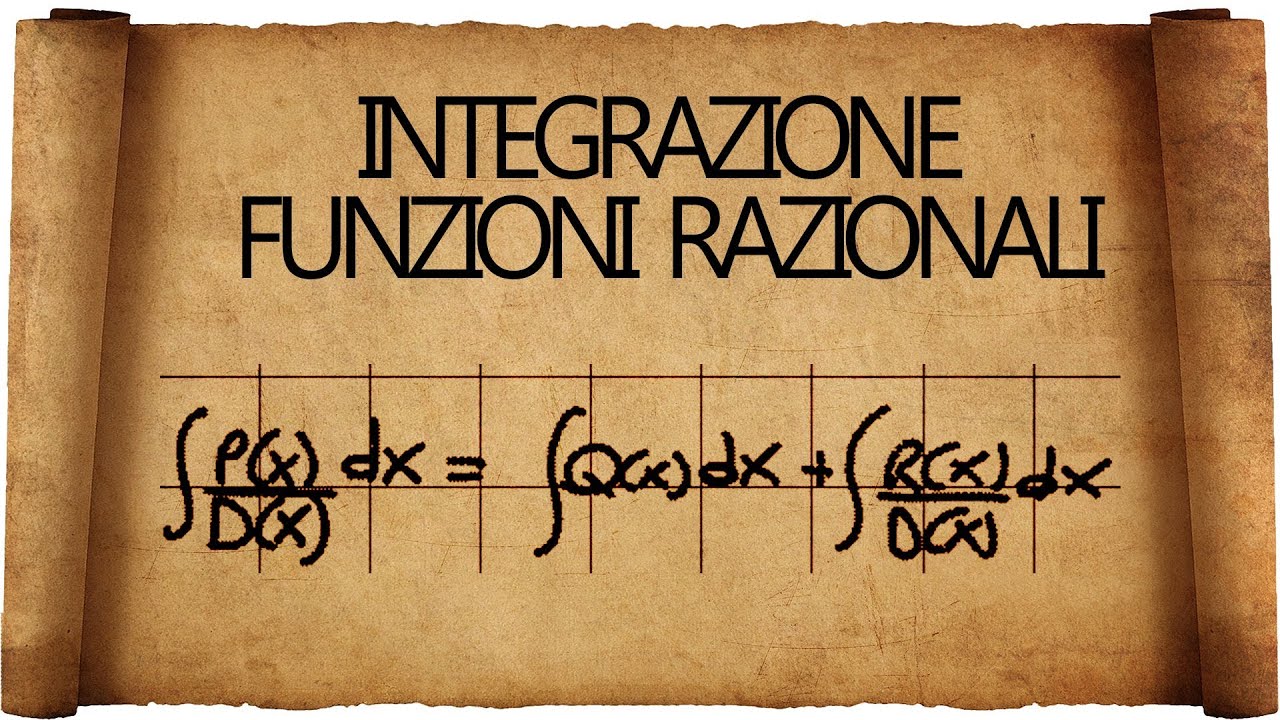 Integrazione di Funzioni Razionali Fratte : Metodo Generale #1