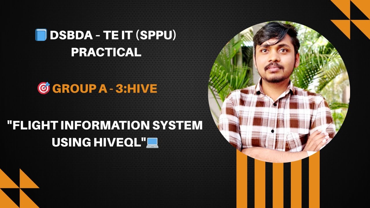 Hive|Group A -3|Flight Information System Analysis using Apache Hive – SPPU TE IT Practical