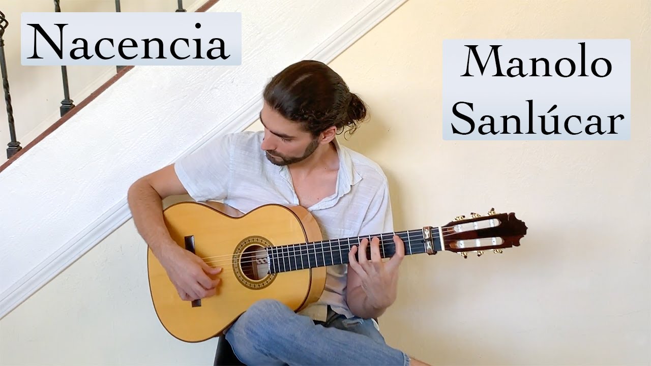 Nacencia - Manolo Sanlúcar (Cover & Tribute)
