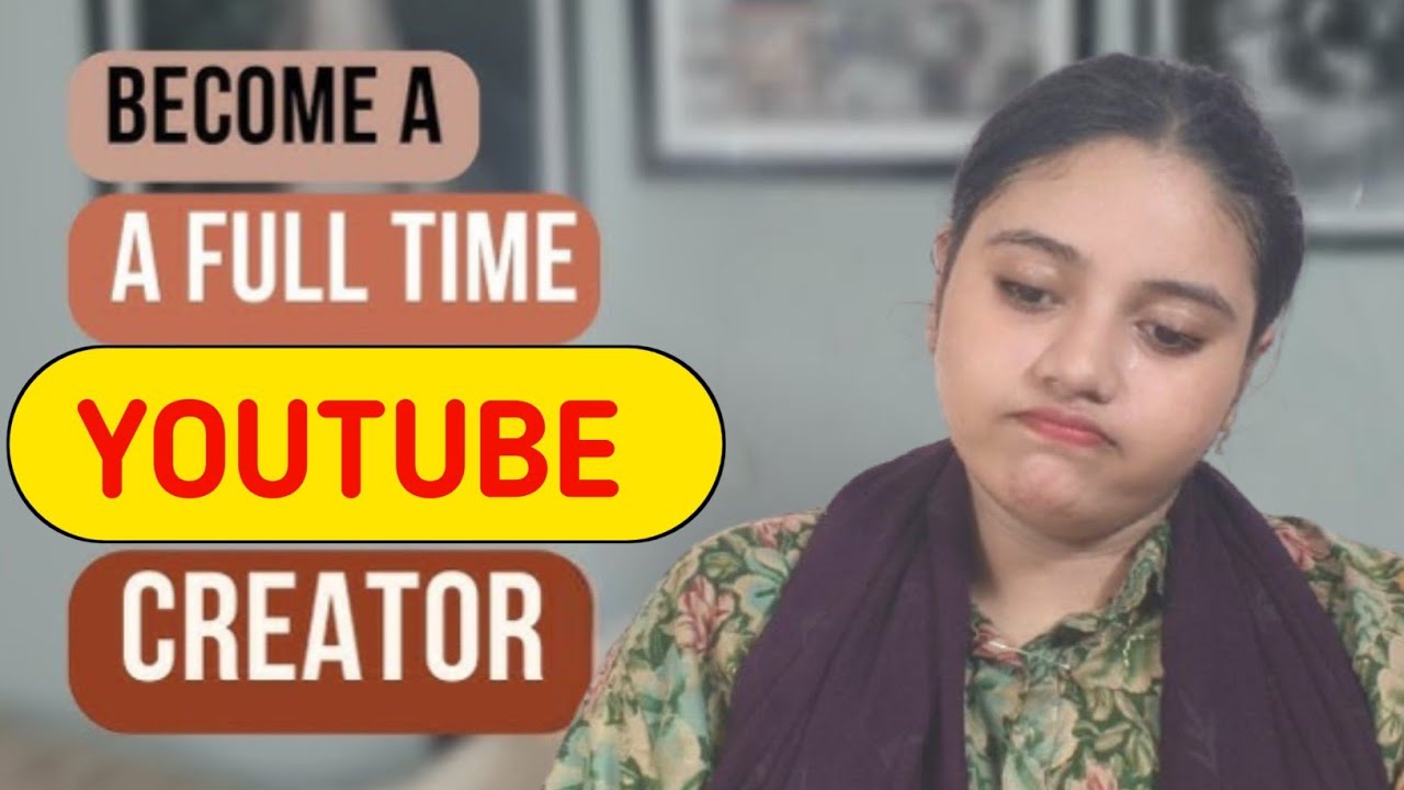 Become A Full Time Youtube Creator? 🇮🇳❤️ Ziyana On Tech
