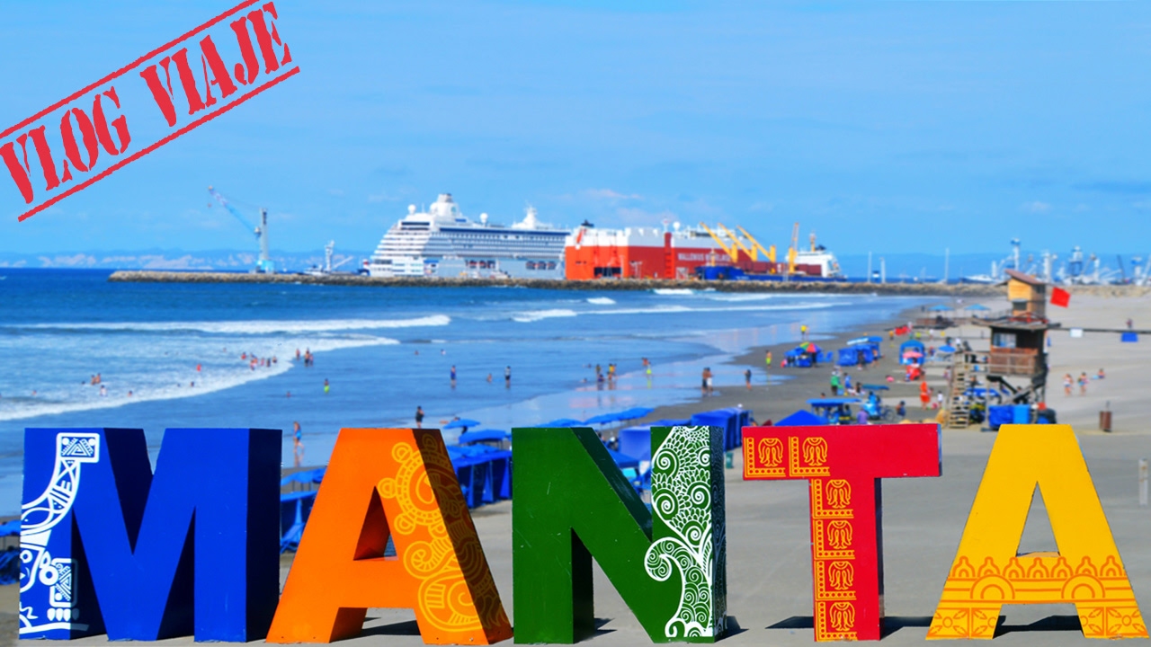 Manta: la ciudad pesquera más grande de Manabí