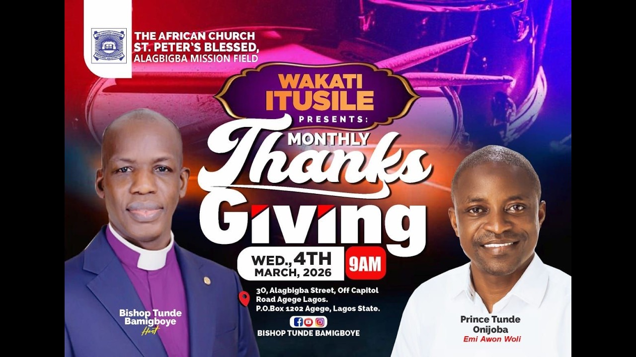 WAKATI ITUSILE || SPECIAL THANKSGIVING || CCDM GLOBAL II BISHOP TUNDE BAMIGBOYE || 04.03.26