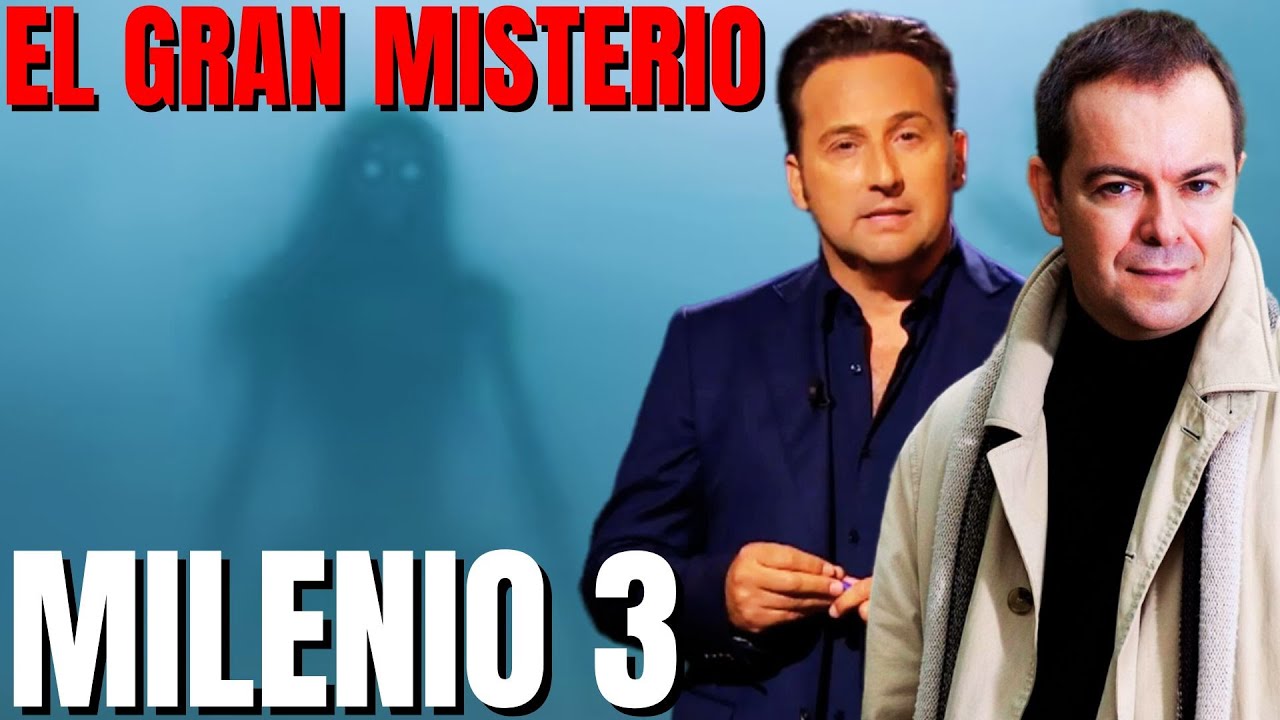 Milenio 3 - En busca del mayor misterio hallado con Javier Sierra