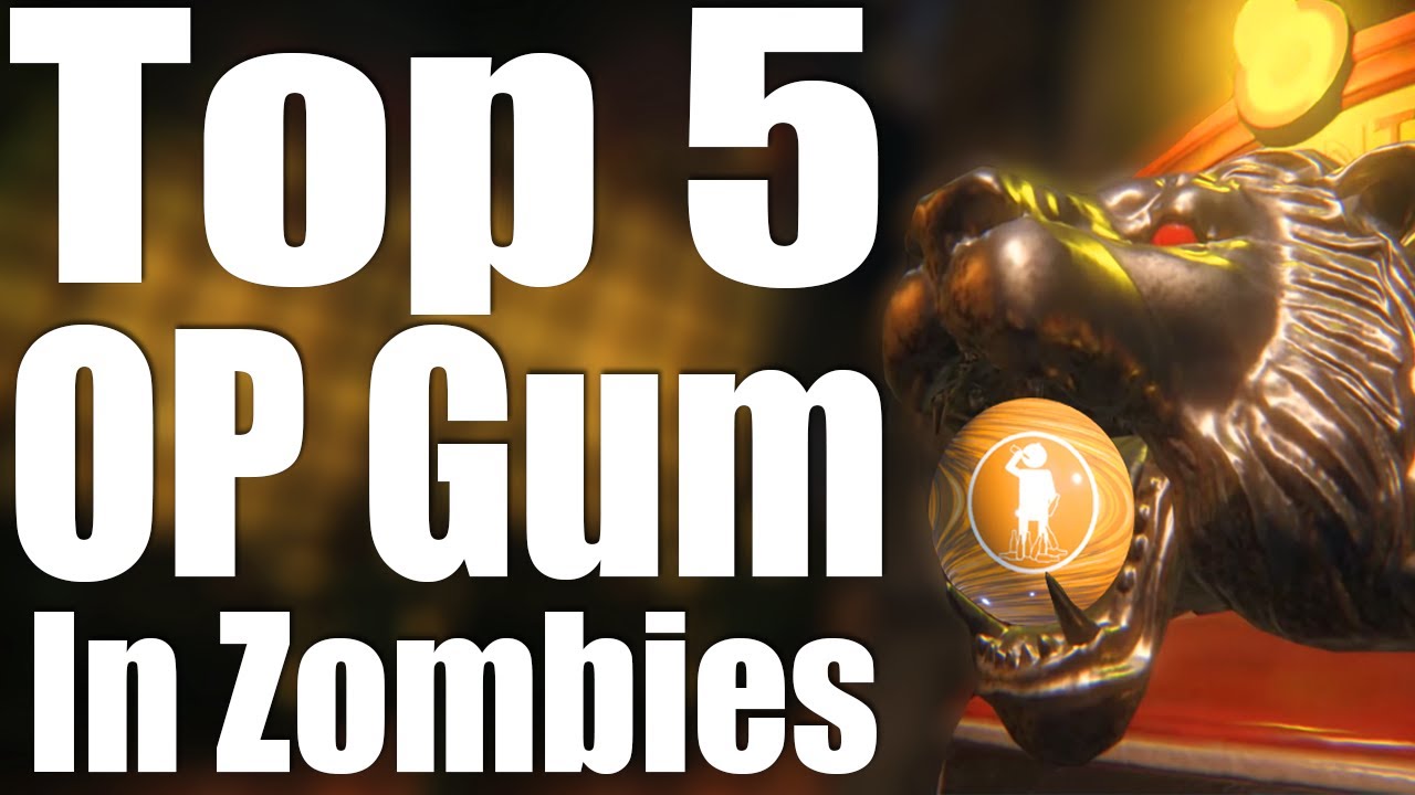 TOP 5 OVERPOWERED GOBBLEGUM IN 'BLACK OPS 3 ZOMBIES'
