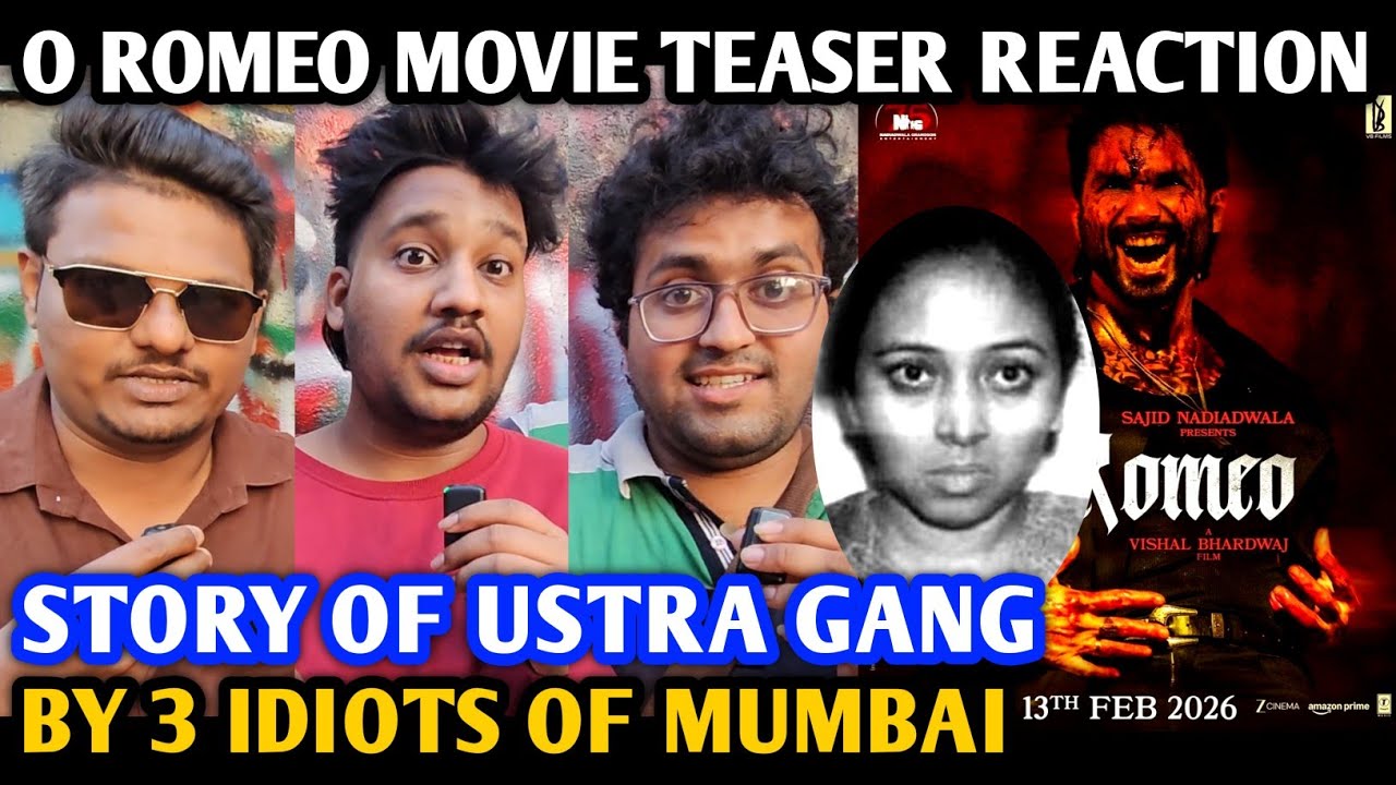 O Romeo Movie Teaser Reaction | By 3 Idiots Of Mumbai | Shahid K, Disha P, Tripti D, Sajid N
