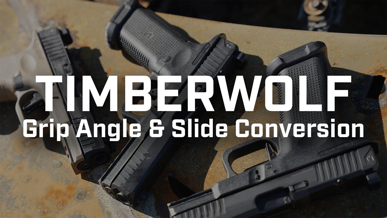Timberwolf Pistol: 19&deg; Grip Angle & GEN3/GEN4 Slide Conversion Explained!