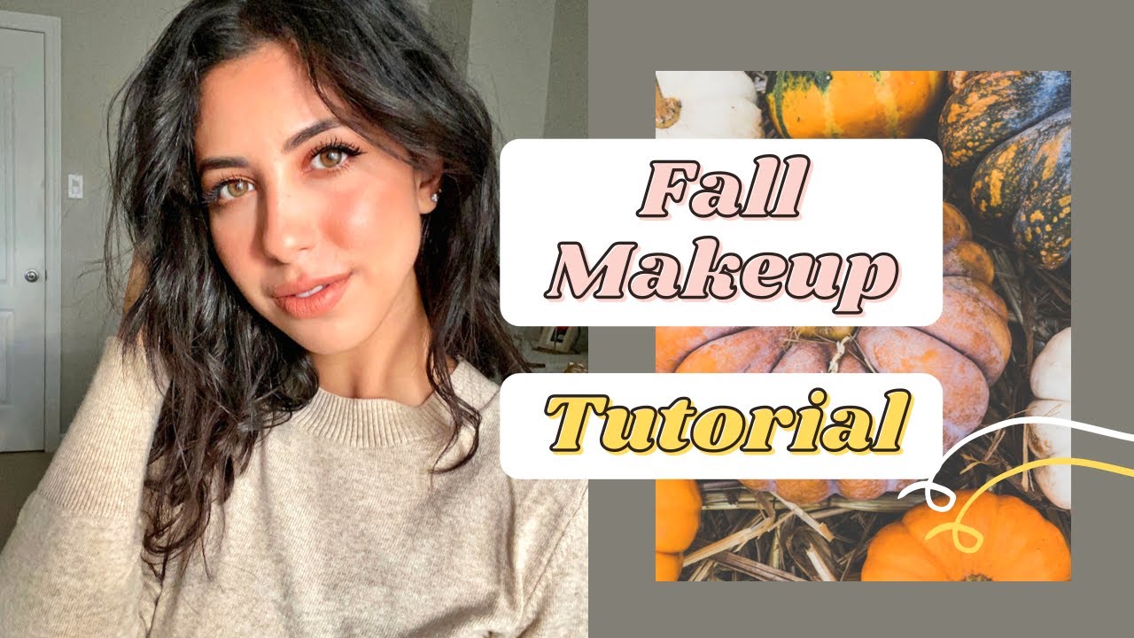 FALL MAKEUP TUTORIAL | PUMPKIN SPICE