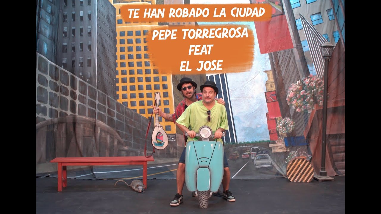 TE HAN ROBADO LA CIUDAD (Pepe Torregrosa Feat El Jose)