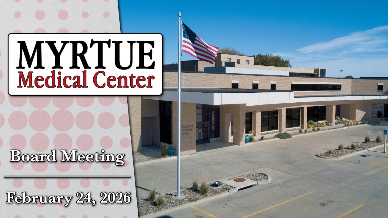 Myrtue Medical Center Board Meeting - 2/24/26