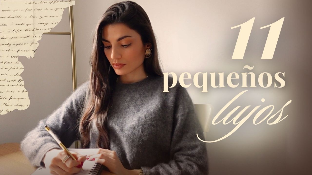 11 pequeños lujos que elevan tu vida y tu estilo