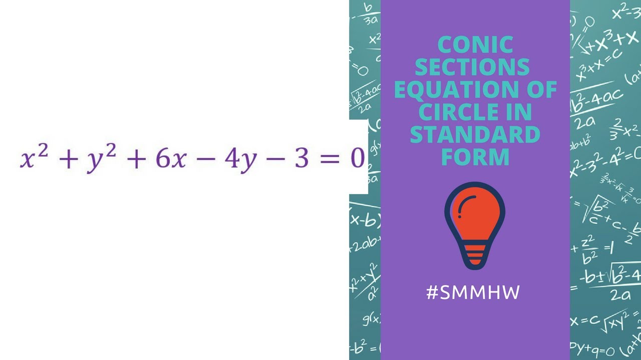 Conic Sections Write Equation of Circle in Standard Form