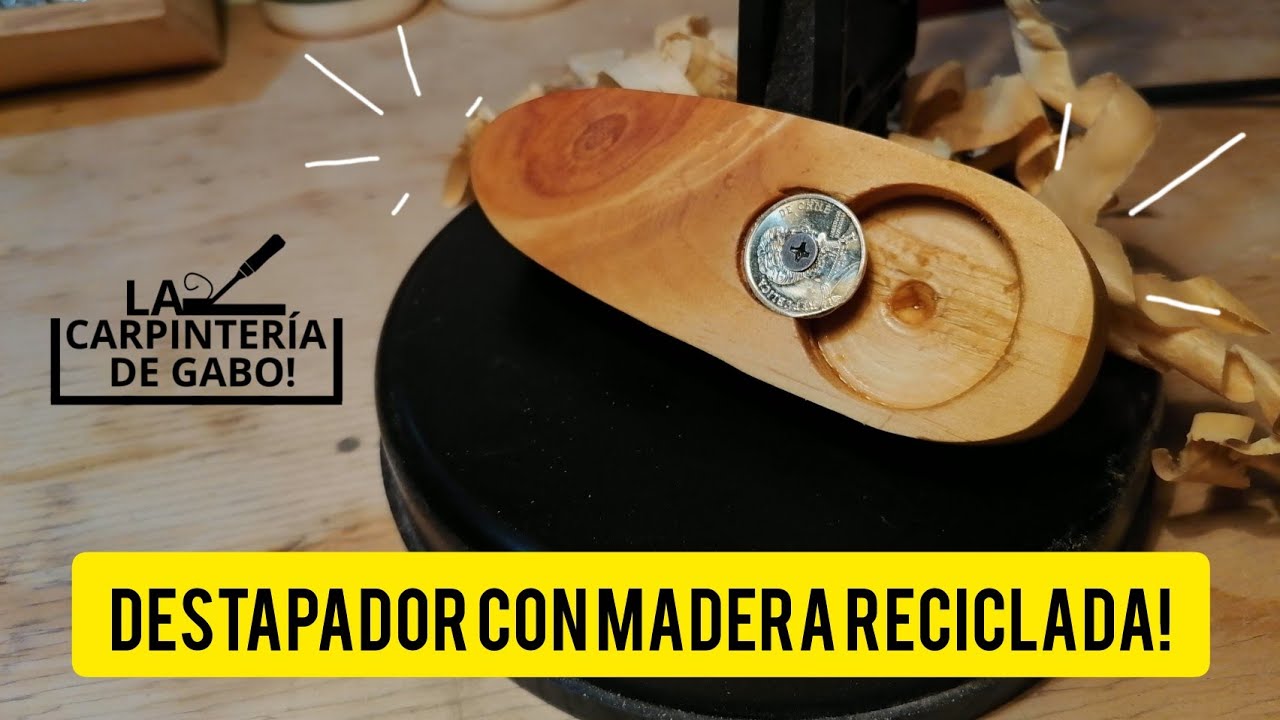 Como hacer un DESTAPADOR con madera RECICLADA!