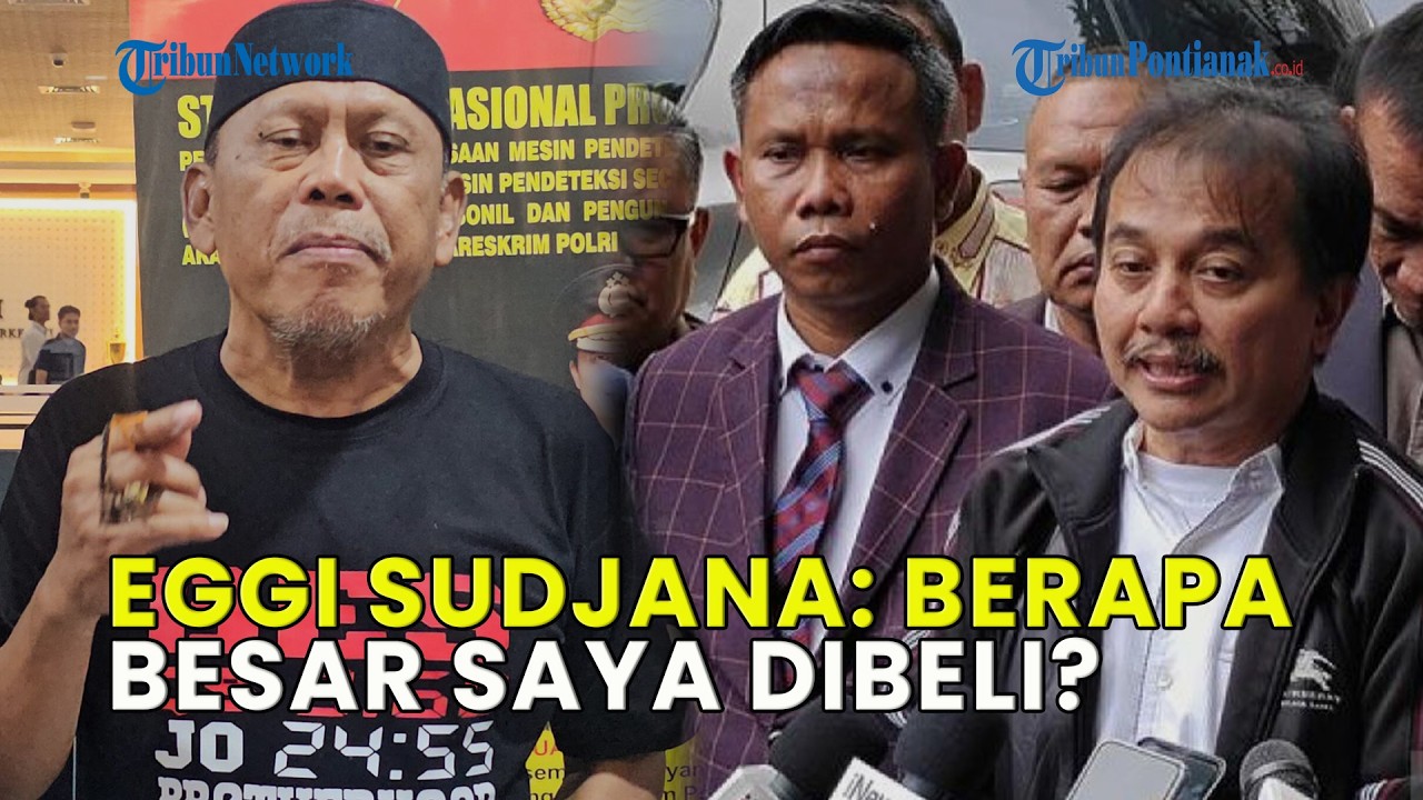 EGGI SUDJANA KESAL DIANGGAP SUDAH DIBELI JOKOWI: BERAPA BESAR SAYA DIBELI?