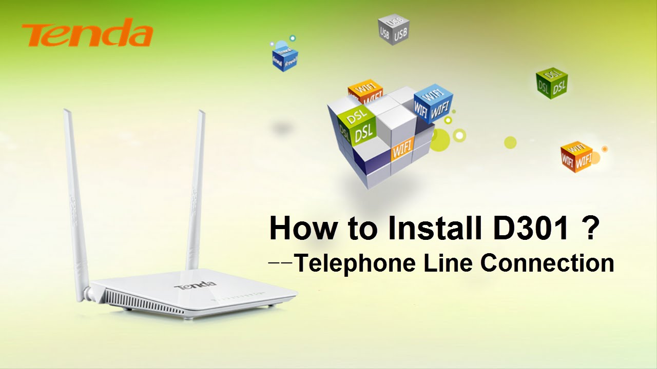 How to Install Tenda D301? -Telephone Line Connection