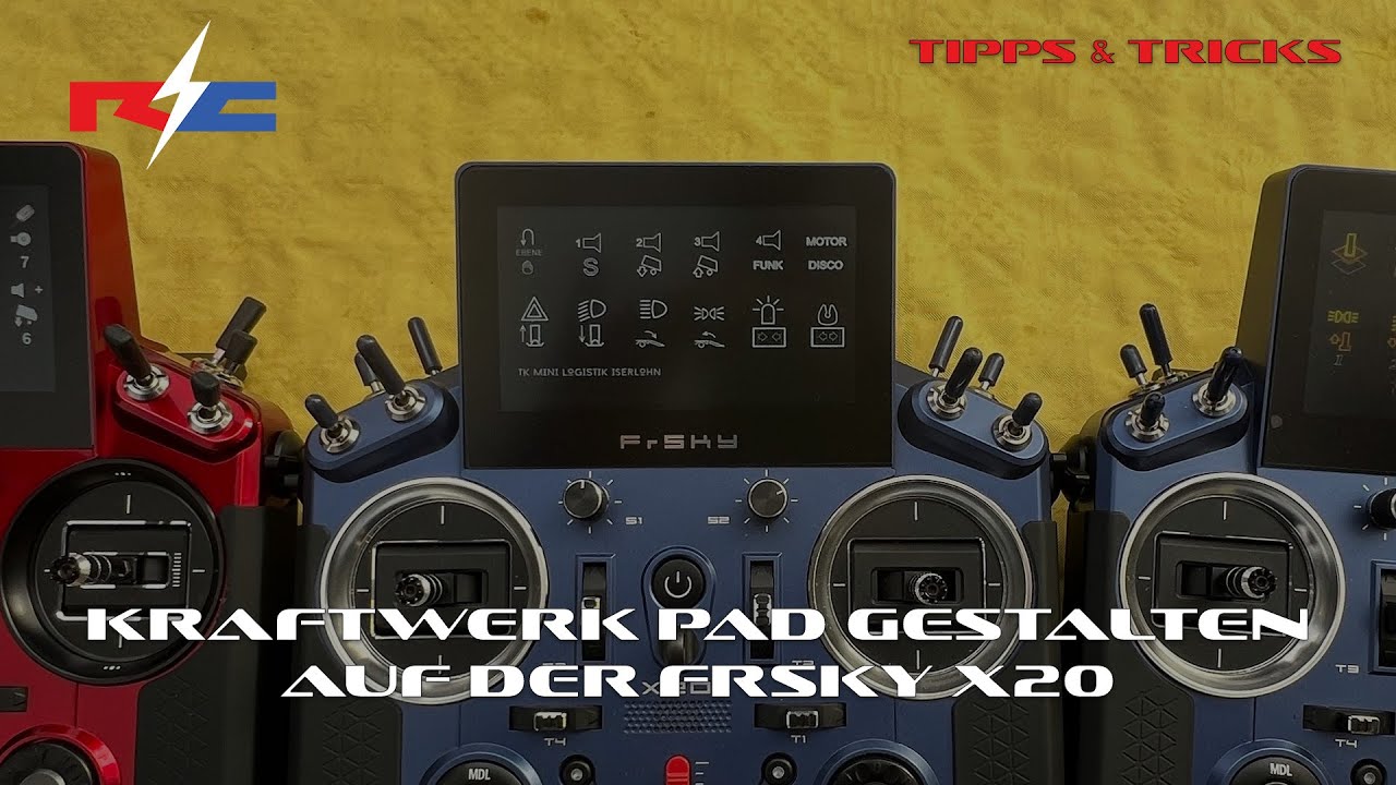Kraftwerk Pad gestalten auf der FRSKY X20 / Tipps & Tricks