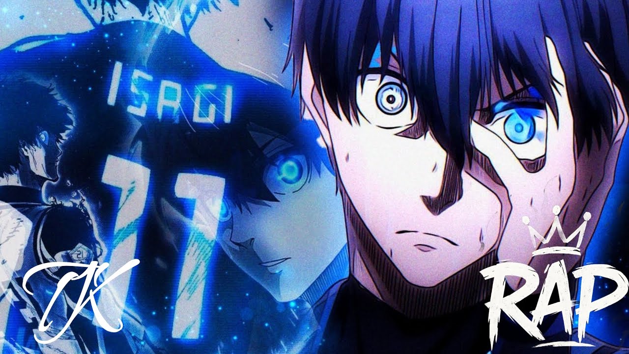Blue Lock Rap: El Rey del Ego 👑 – Isagi Yoichi ᴴᴰ