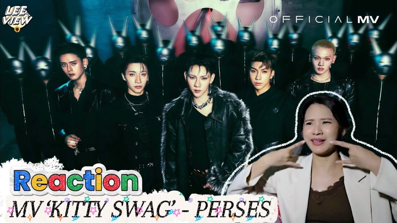 [Reaction] MV 'KITTY SWAG' - PERSES | LEEVIEW