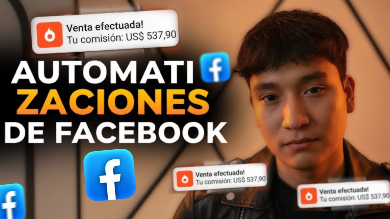 Crea y Domina las NUEVAS AUTOMATIZACIONES de Facebook M&Aacute;S R&Aacute;PIDO - HOTMART (2026)