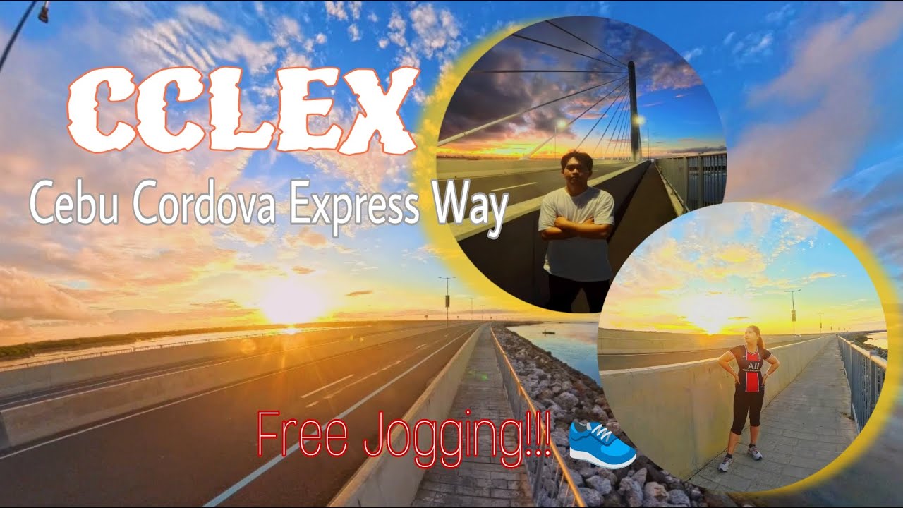 CCLEX CEBU CORDOVA EXPRESS WAY - JOGGING / VIZ MACAS