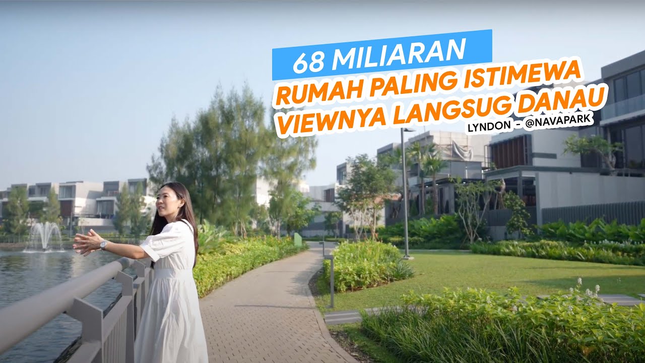 Eps. 506 | LYNDON NAVAPARK SUPER MEWAH DENGAN VIEW LANGSUNG KE DANAU (SOLD)