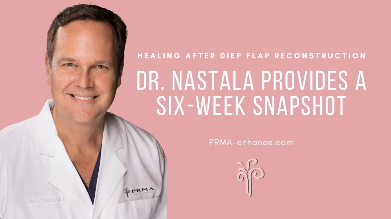 DIEP Flap Recovery: What to Expect the First Six Weeks