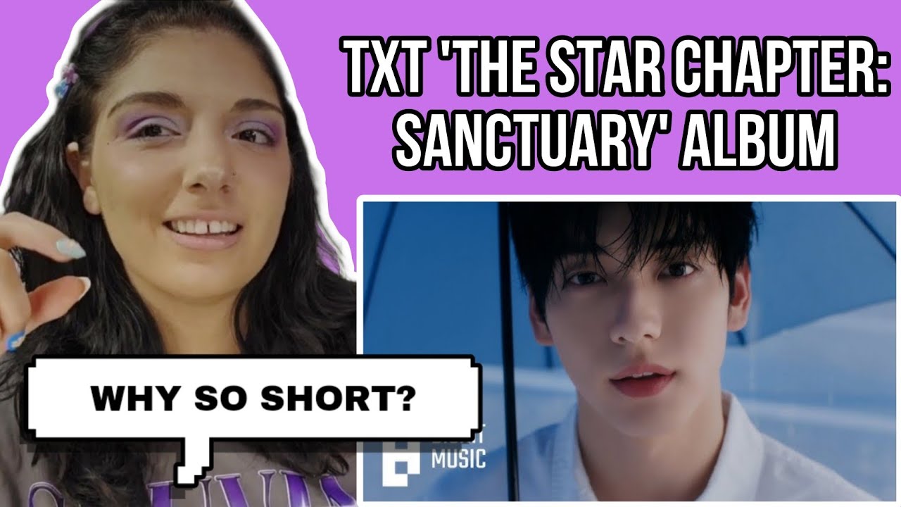 TOMORROW X TOGETHER 'The Star Chapter: Sanctuary' & 'Over the Moon' MV | TXT REACTION