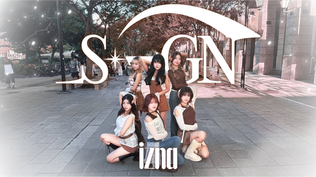 [KPOP IN PUBLIC CHALLENGE] IZNA(이즈나) ‘SIGN’ DANCE COVER BY UNLOCK!