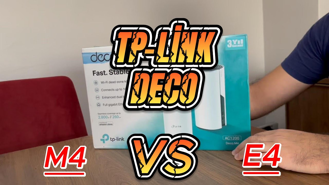 Tp-Link Deco M4 - E4 Kutu açılımı ve Kurulum, Access Point / Super Access Point Very Fast