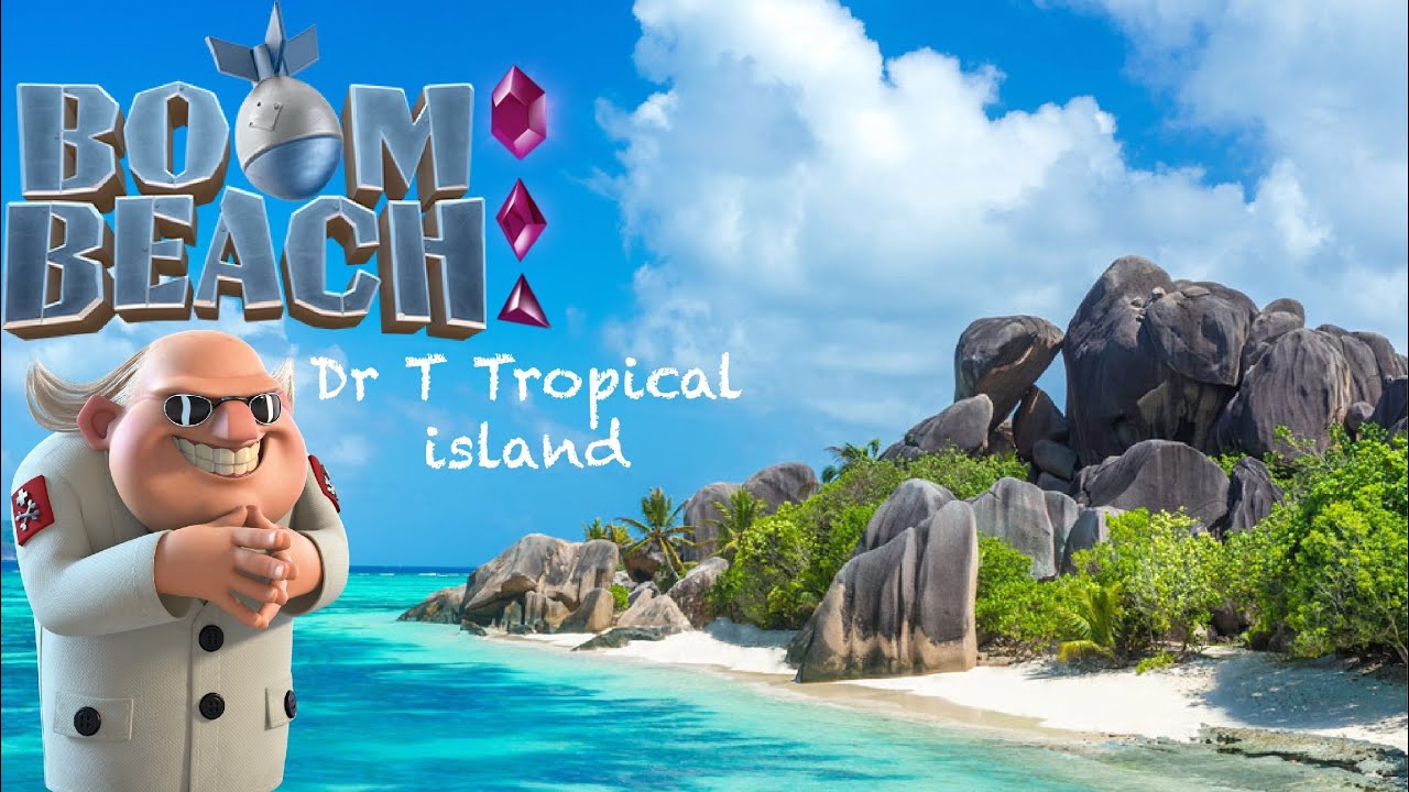 Boom Beach Dr.T’s Tropical Island Stages 1-7 (17 Mar 2020)