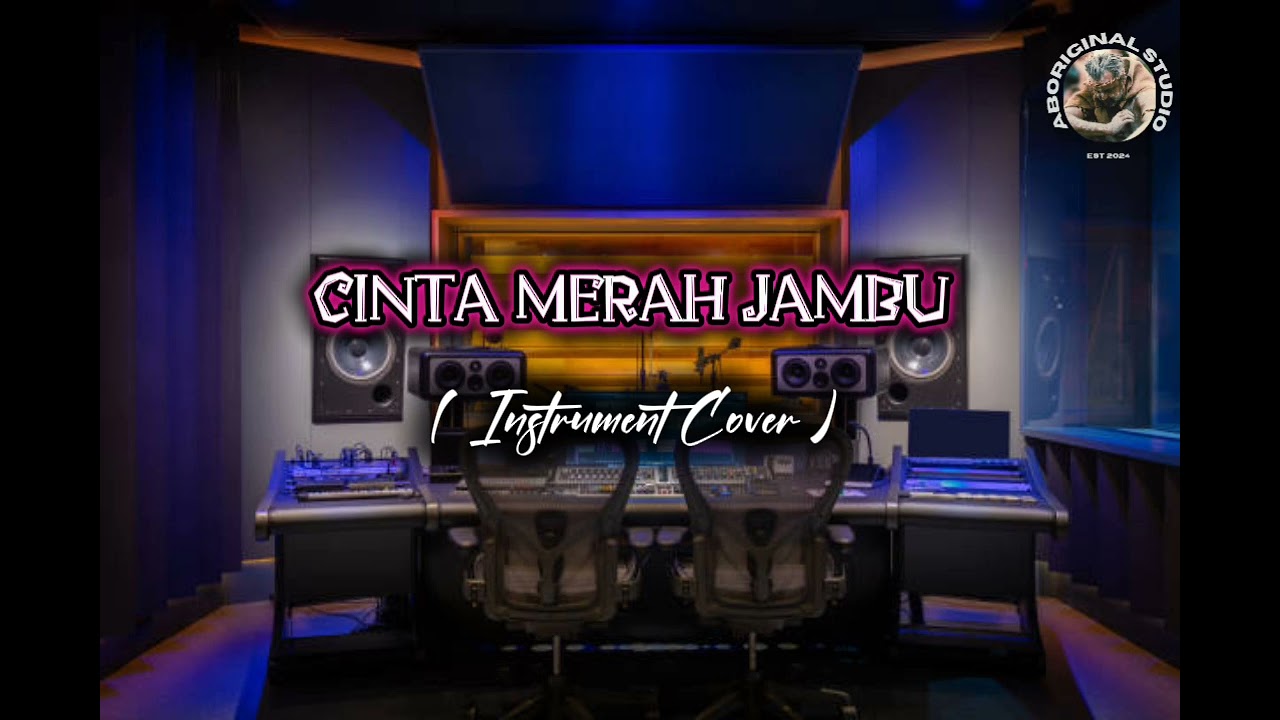 CINTA MERAH JAMBU ( INSTRUMENT COVER ) 