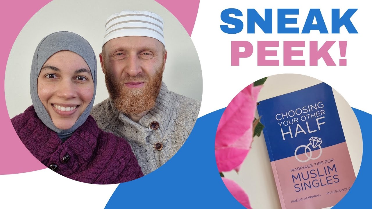 Sneak Peek! Look Inside the BEST Marriage Book for Muslim Singles!